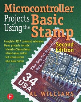 Williams, A: Microcontroller Projects Using the Basic Stamp