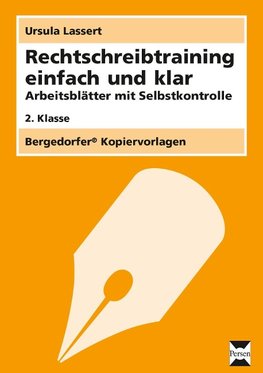 Rechtschreibtraining einfach und klar - 2. Klasse