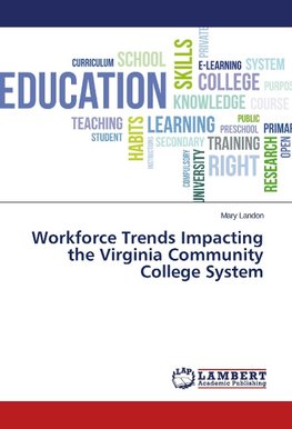 Workforce Trends Impacting the Virginia Community College System