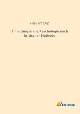 Einleitung in die Psychologie nach kritischer Methode