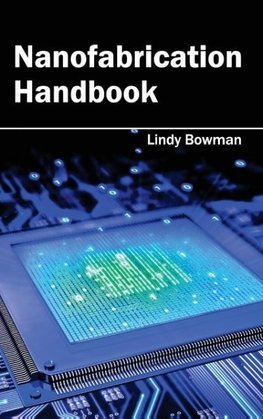 Nanofabrication Handbook