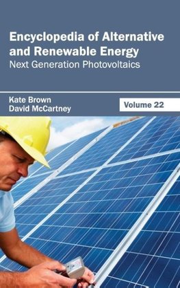 Encyclopedia of Alternative and Renewable Energy