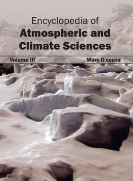 Encyclopedia of Atmospheric and Climate Sciences