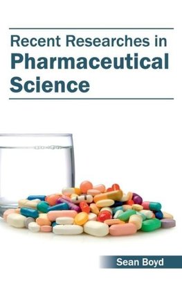 Recent Researches in Pharmaceutical Science