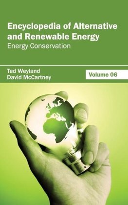 Encyclopedia of Alternative and Renewable Energy