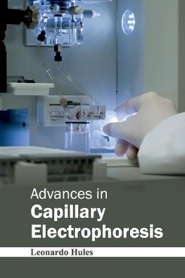 Advances in Capillary Electrophoresis