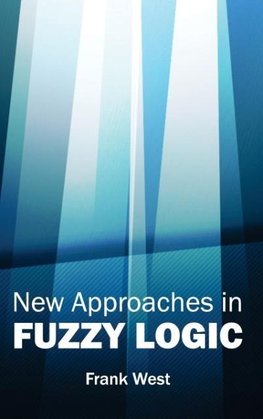 New Approaches in Fuzzy Logic