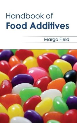 Handbook of Food Additives