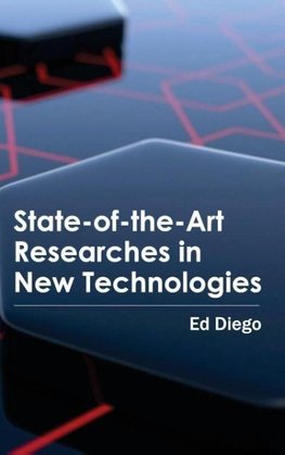 State-of-the-Art Researches in New Technologies