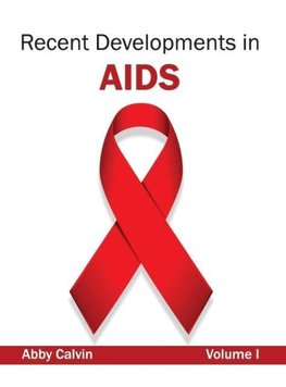 Recent Developments in AIDS