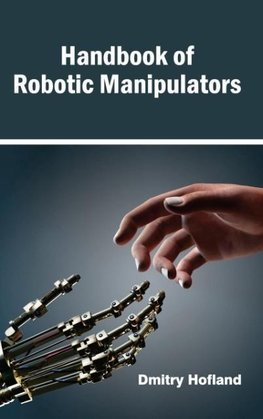 Handbook of Robotic Manipulators