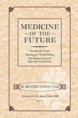 Medicine of the Future