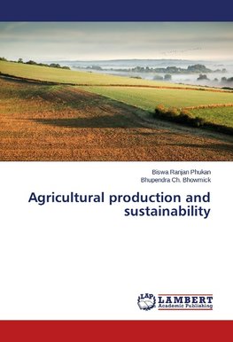 Agricultural production and sustainability