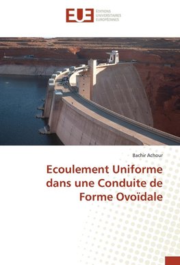 Ecoulement Uniforme dans une Conduite de Forme Ovoïdale