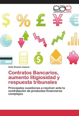 Contratos Bancarios, aumento litigiosidad y respuesta tribunales