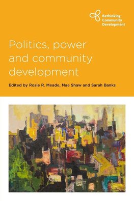 Politics, power and community development