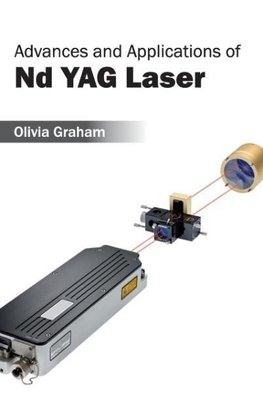 Advances and Applications of Nd YAG Laser