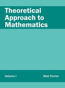 Theoretical Approach to Mathematics