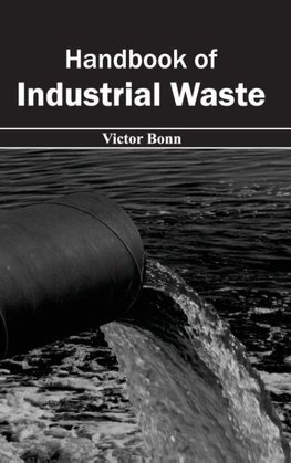 Handbook of Industrial Waste