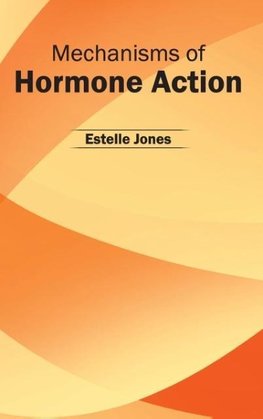 Mechanisms of Hormone Action