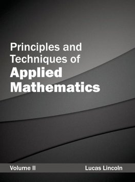 Principles and Techniques of Applied Mathematics