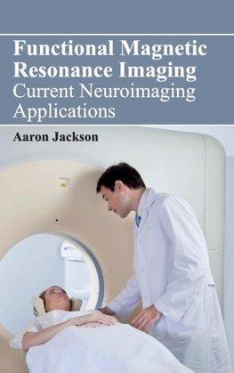 Functional Magnetic Resonance Imaging