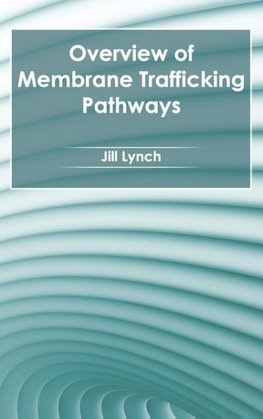 Overview of Membrane Trafficking Pathways