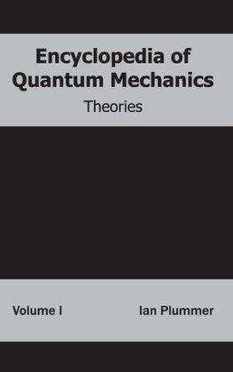 Encyclopedia of Quantum Mechanics