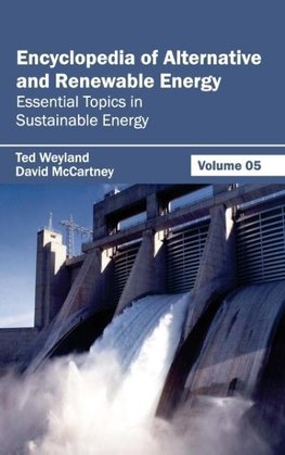 Encyclopedia of Alternative and Renewable Energy