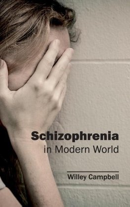 Schizophrenia in Modern World