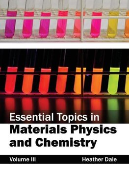 Essential Topics in Materials Physics and Chemistry