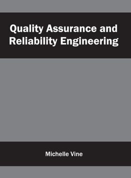 Quality Assurance and Reliability Engineering