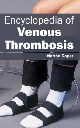 Encyclopedia of Venous Thrombosis