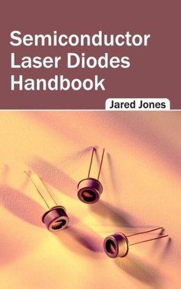 Semiconductor Laser Diodes Handbook