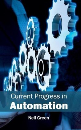 Current Progress in Automation