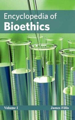 Encyclopedia of Bioethics