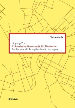 Chinesische Grammatik für Deutsche