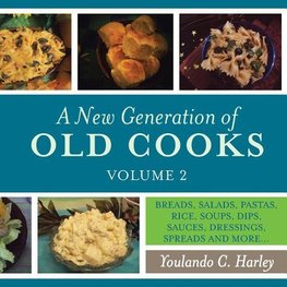 A New Generation of Old Cooks, Volume 2