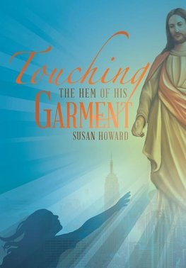 Touching the Hem of his Garment