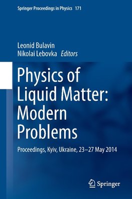 Physics of Liquid Matter: Modern Problems