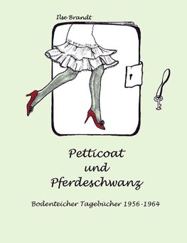 Petticoat und Pferdeschwanz