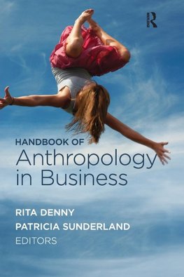 Handbook of Anthropology in Business