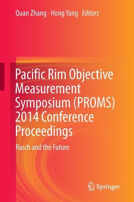 Pacific Rim Objective Measurement Symposium (PROMS) 2014 Conference Proceedings