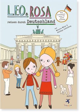 Leo und Rosa reisen durch Deutschland