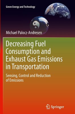 Decreasing Fuel Consumption and Exhaust Gas Emissions in Transportation