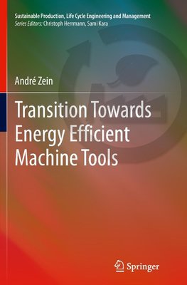 Transition Towards Energy Efficient Machine Tools