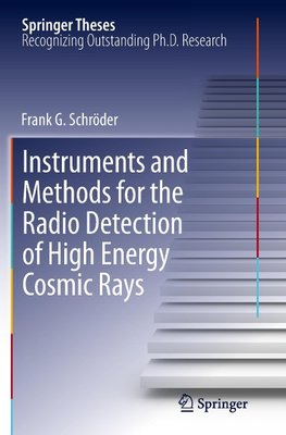 Instruments and Methods for the Radio Detection of High Energy Cosmic Rays