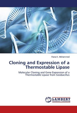 Cloning and Expression of a Thermostable Lipase