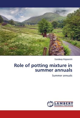 Role of potting mixture in summer annuals