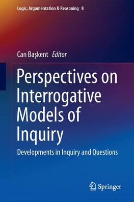 Perspectives on Interrogative Models of Inquiry